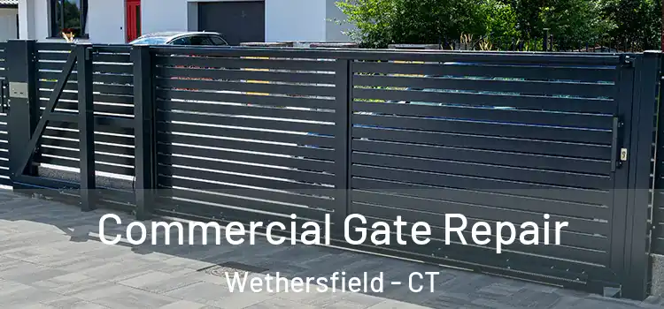 Commercial Gate Repair Wethersfield - CT