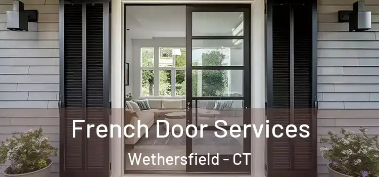 French Door Services Wethersfield - CT
