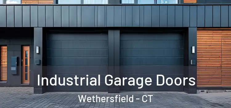  Industrial Garage Doors Wethersfield - CT