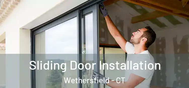 Sliding Door Installation Wethersfield - CT